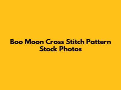 Boo Moon Cross Stitch Pattern Stock Photos
