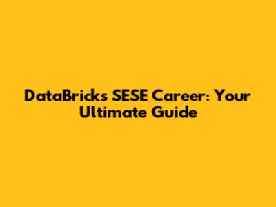 DataBricks SESE Career: Your Ultimate Guide