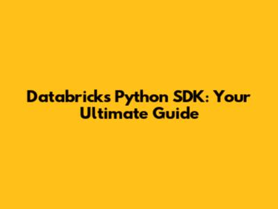 Databricks Python SDK: Your Ultimate Guide
