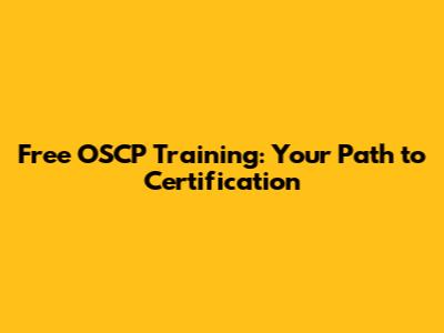 Free OSCP Training: Your Path to Certification
