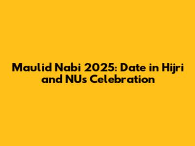 Maulid Nabi 2025: Date in Hijri and NU's Celebration