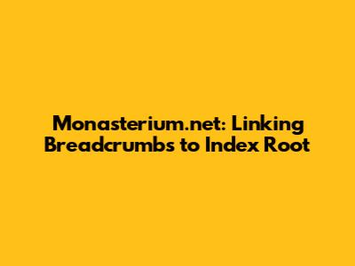 Monasterium.net: Linking Breadcrumbs to Index Root