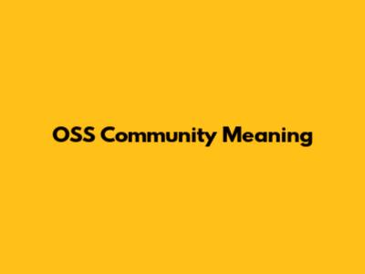OSS Community Meaning