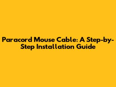 Paracord Mouse Cable: A Step-by-Step Installation Guide