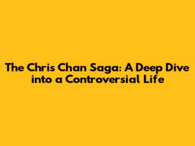 The Chris Chan Saga: A Deep Dive into a Controversial Life