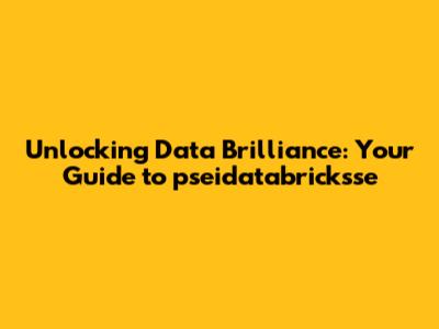 Unlocking Data Brilliance: Your Guide to pseidatabricksse