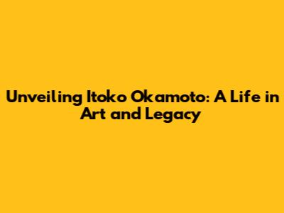 Unveiling Itoko Okamoto: A Life in Art and Legacy