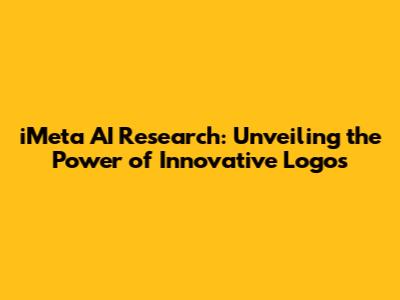 iMeta AI Research: Unveiling the Power of Innovative Logos
